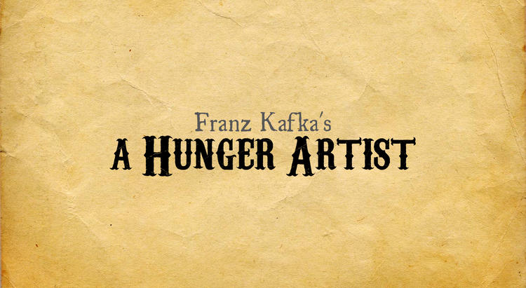 Franz Kafka's  "A Hunger Artist" large
