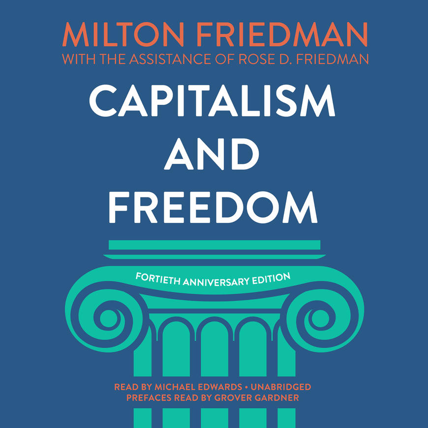 Capitalism and Freedom Milton Friedman large