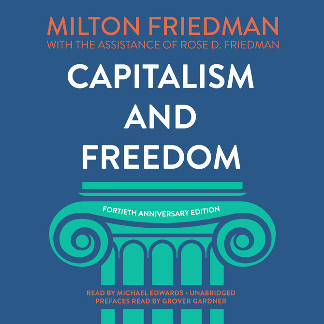Capitalism and Freedom Milton Friedman medium