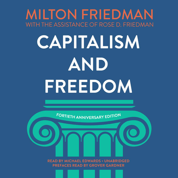 Capitalism and Freedom Milton Friedman small